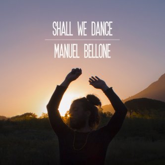 Copertina dell'album Shall We Dance, di Manuel Bellone