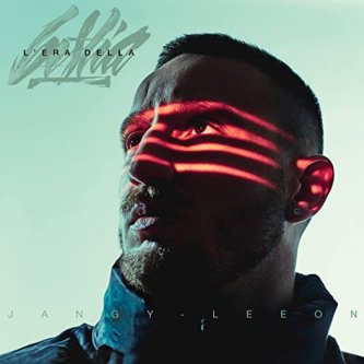 Copertina dell'album L'era Della Bestia, di Jangy Leeon