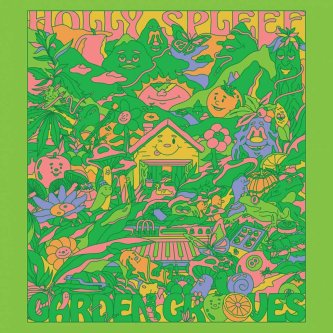 Copertina dell'album Garden Grooves, di Hollyspleef