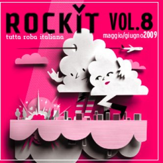 Copertina dell'album Rockit Vol. 8 - MI AMI 2009: Palco Pertini, di Serpenti