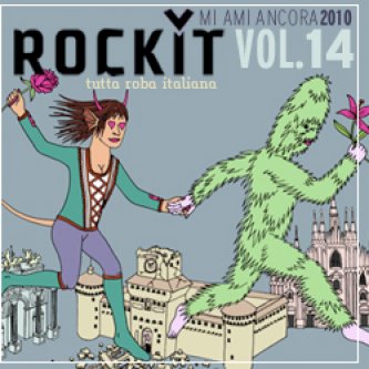 Copertina dell'album Rockit Vol. 14 - MI AMI ANCORA 2010, di 3 is a crowd
