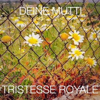 Tristesse Royale