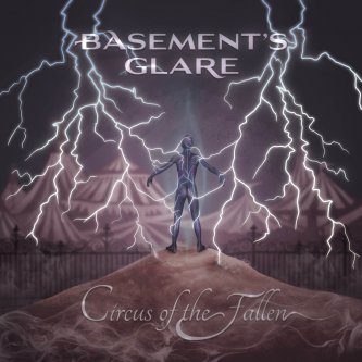 Copertina dell'album Circus of the Fallen, di Basement's Glare