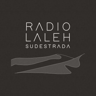 Copertina dell'album Radio Laleh, di Sudestrada