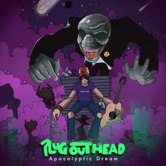 Copertina dell'album Apocalyptic Dream, di Plug Out Head