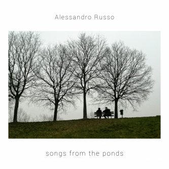Copertina dell'album Songs from the Ponds, di Alessandro Russo
