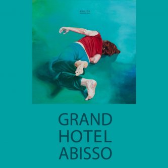 Copertina dell'album Grand Hotel Abisso, di Roseluxx