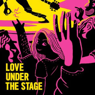 Love Under The Stage