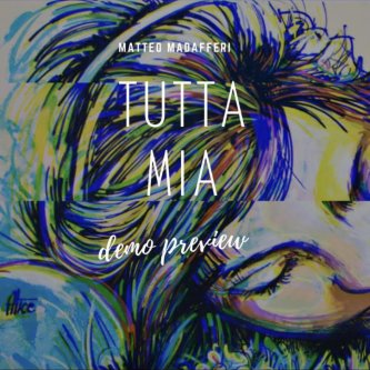 Copertina dell'album Tutta mia, di Matteo Madafferi