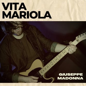 Copertina dell'album Vita Mariola, di Giuseppe Jos' Madonna