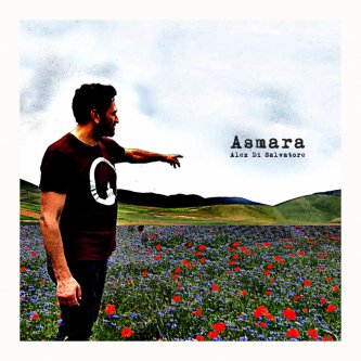 Copertina dell'album Asmara, di Alex Di Salvatore