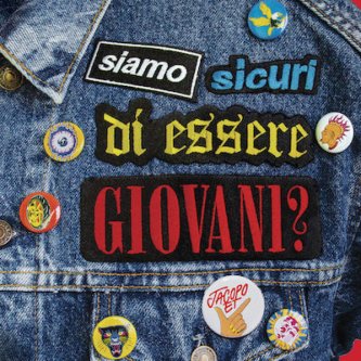 Copertina dell'album Siamo sicuri di essere giovani?, di Jacopo Et
