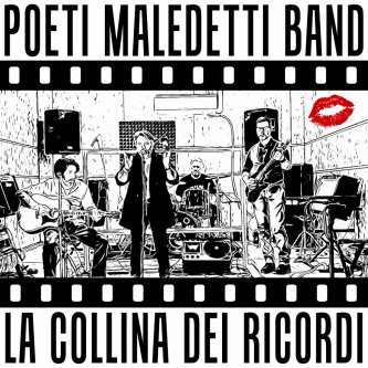 Copertina dell'album La Collina dei Ricordi, di Poeti Maledetti Band