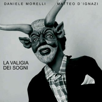 Copertina dell'album La Valigia dei Sogni, di Daniele Morelli