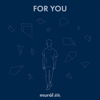 Copertina dell'album For You, di Muràl