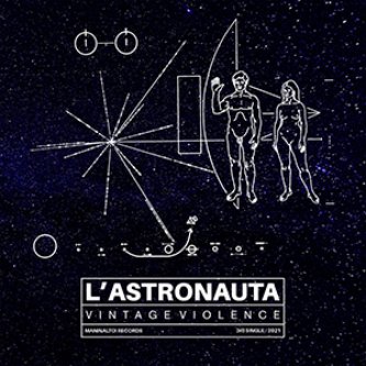 Copertina dell'album Astronauta, di Vintage Violence