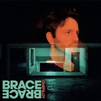Copertina dell'album Brace Brace, di Oh! Pilot
