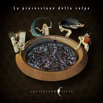 Copertina dell'album La processione della volpe, di Spellbound Circle