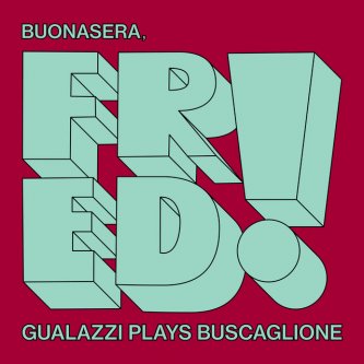 Buonasera, Fred! - Gualazzi plays Buscaglione