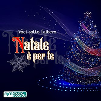 Copertina dell'album Natale È Per Te, di Voci Sotto L'Albero