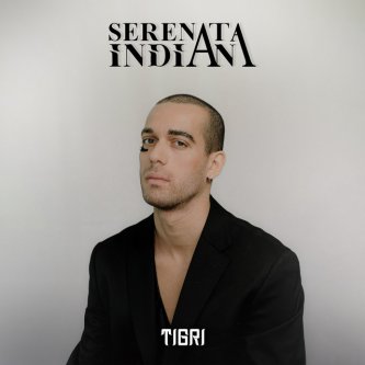 Copertina dell'album Serenata Indiana, di TIGRI