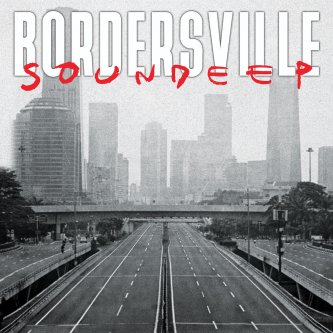 Copertina dell'album Bordersville, di soundeep
