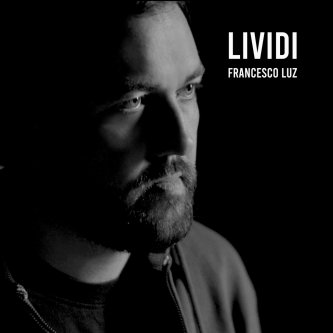Copertina dell'album Lividi, di Francesco Luz