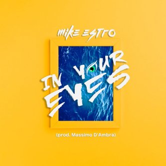 Copertina dell'album In Your Eyes, di Mike Estro