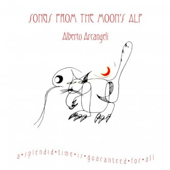 Copertina dell'album Songs from the Moon's Alp, di Alberto Arcangeli
