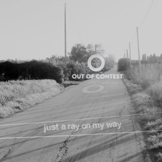 Copertina dell'album Just a ray on my way, di Out of Contest