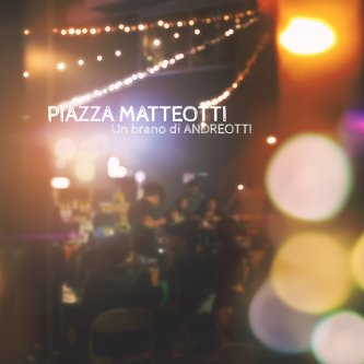 Copertina dell'album Piazza Matteotti, di Andreotti