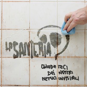 Copertina dell'album Chiedeteci dei nostri nemici invisibili, di La Santeria
