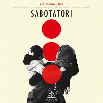 Copertina dell'album Sabotatori, di Lentisco production