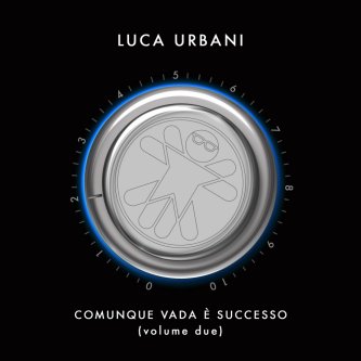 Copertina dell'album Comunque vada è successo (Vol.2), di Luca Urbani