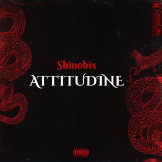 Copertina dell'album Attitudine (Deluxe), di SHINOBIX AKA MR FANTASY PRODUCTION