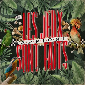 Copertina dell'album Les Jeux Sont Faits, di Arpioni