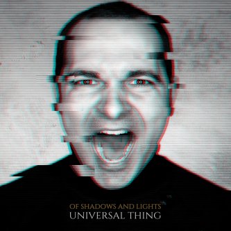 Copertina dell'album Universal Thing, di Of Shadows And Lights