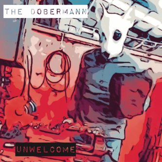 Copertina dell'album The Dobermann, di Unwelcome