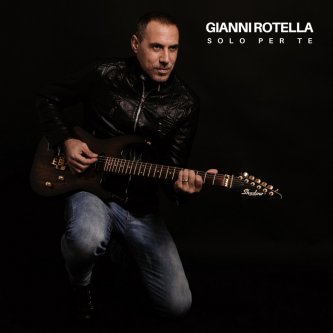 Copertina dell'album Solo per te, di Gianni Rotella