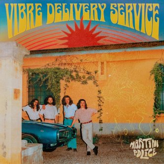 Copertina dell'album Vibre Delivery Service, di Martini Police