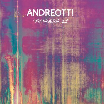 Copertina dell'album Primavera 22', di Andreotti