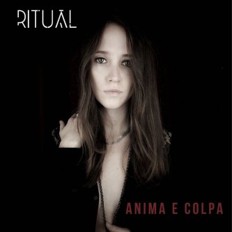 Copertina dell'album Anima e Colpa, di Rituàl