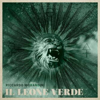 Copertina dell'album Il Leone verde, di Riccardo Morandini