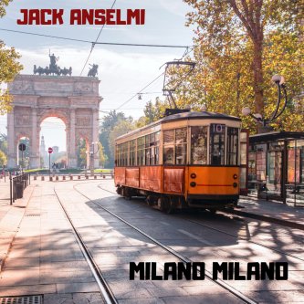 Copertina dell'album Milano Milano, di Jack Anselmi