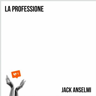 Copertina dell'album La Professione, di Jack Anselmi