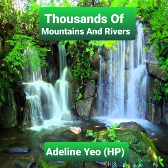 Copertina dell'album Thousands Of Mountains And Rivers, di Adeline Yeo