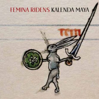 Copertina dell'album KALENDA MAYA, di FEMINA RIDENS