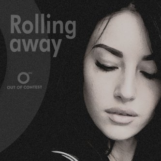 Copertina dell'album Rolling away, di Out of Contest