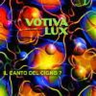 Copertina dell'album Il Canto del cigno?, di Votiva Lux