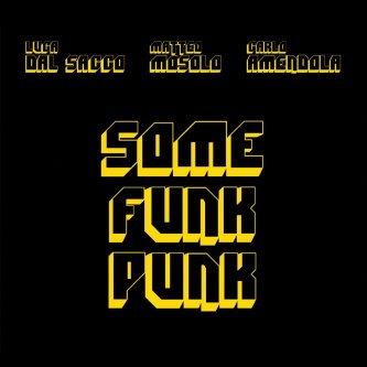 Copertina dell'album Some Funk Punk, di Some Funk Punk